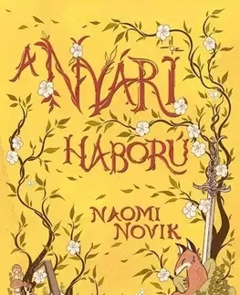 Sci-fi a fantasy A nyári háború - Naomi Noviková,Mónika Heinisch