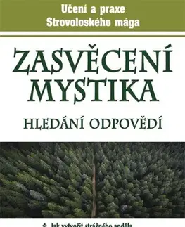 Ezoterika - ostatné Zasvěcení mystika - Kyriacos C. Markides