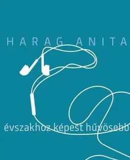 Beletria - ostatné Évszakhoz képest hűvösebb - Anita Harag