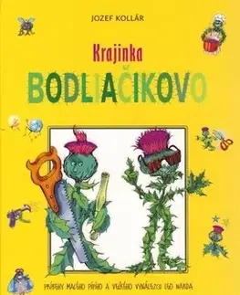 Rozprávky Krajinka Bodliačikovo - Jozef Kollár