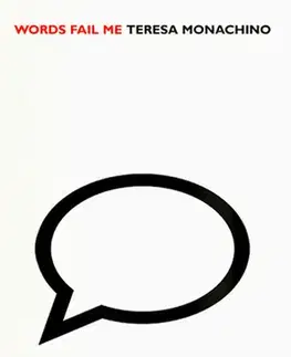 Cudzojazyčná literatúra Words Fail Me - Teresa Monachino