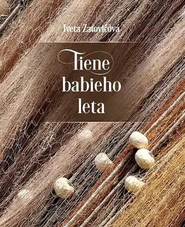 Novely, poviedky, antológie Tiene babieho leta - Iveta Zaťovičová