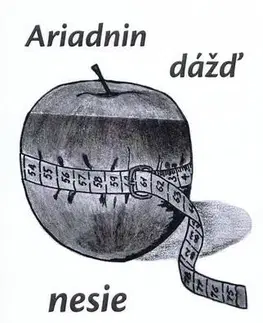 Slovenská poézia Ariadnin dážď nesie absurdity - Stanislav Háber