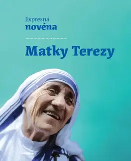 Kresťanstvo Expresná novéna Matky Terezy - Martin Csontos