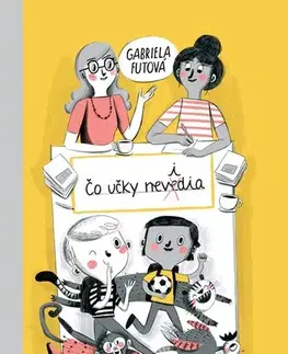 Dobrodružstvo, napätie, western Čo učky nevidia - Gabriela Futová,Edita Hajdu