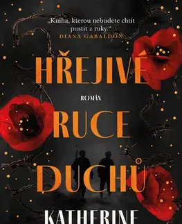 Historické romány Hřejivé ruce duchů - Katherine Arden