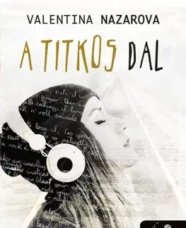 Detektívky, trilery, horory A titkos dal - Valentina Nazarova,Pál Kádár