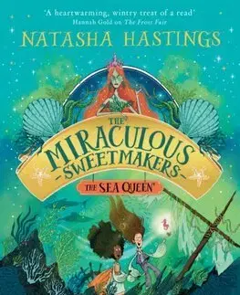 Fantasy, upíri The Sea Queen - Natasha Hastings,Alex T. Smith