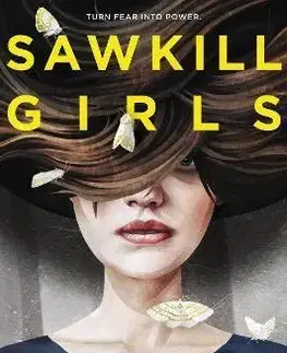 Sci-fi a fantasy Sawkill Girls - Claire Legrand