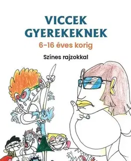 Pre deti a mládež - ostatné Viccek gyerekeknek