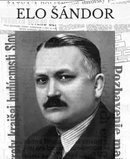 História - ostatné Ilava - Elo Šándor