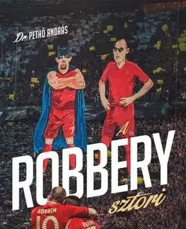 Biografie - ostatné A Robbéry sztori - András Pethő