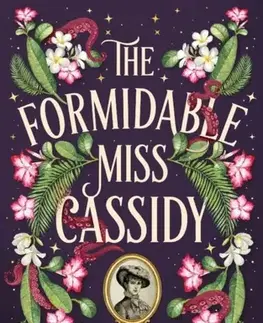 Sci-fi a fantasy The Formidable Miss Cassidy - Meihan Boey