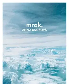 Česká beletria Mrak - Anna Basiková