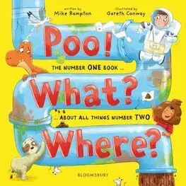 Pre deti a mládež - ostatné Poo! What Where - Mike Rampton,Gareth Conway