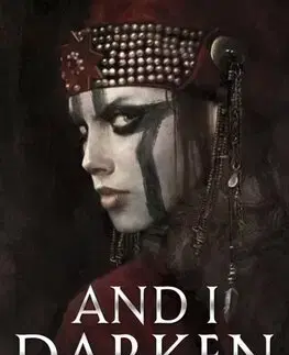 Fantasy, upíri And I Darken - Kiersten Whiteová
