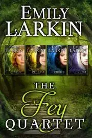 Romantická beletria The Fey Quartet - Larkin Emily