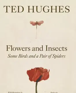 Poézia Flowers and Insects, Some Birds and a Pair of Spiders - Ted Hughes