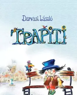 Rozprávky Trapiti - László Darvasi