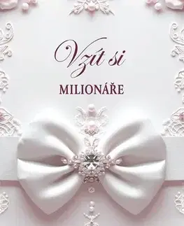 Romantická beletria Vzít si milionáře - Wedding Dreams 4 - Daniela Hartig,Barbora Špundová