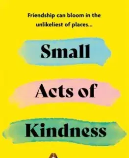 Svetová beletria Small Acts of Kindness - Caroline Day