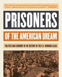 Politológia Prisoners of the American Dream - Mike Davis
