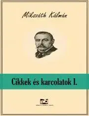 Svetová beletria Cikkek és karcolatok I. - Kálman Mikszáth
