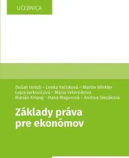 Pre vysoké školy Základy práva pre ekonómov, 2. vydanie - Kolektív autorov