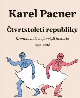 Svetové dejiny, dejiny štátov Čtvrtstoletí republiky - Karel Pacner