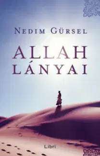 Svetová beletria Allah lányai - Gürsel Nedim