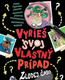 Dobrodružstvo, napätie, western Vyrieš svoj vlastný prípad 2: Zlodej času - Gareth P. Jones,Louise Forshaw,Diana Ghaniová