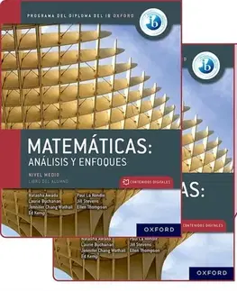 Príprava do školy, pracovné zošity Matematicas IB: Analisis y Enfoques, Nivel Medio, Paquete de Libro Impreso y Digital. - Ed Kemp,Paul La Rondie,Natasha Awada,Laurie Buchanan,Jill Stevens,Jennifer Chang Wathall,Ellen Thompson