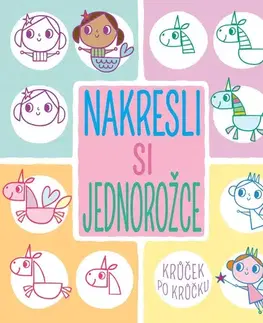 Pre deti a mládež - ostatné Nakresli si jednorožce krůček po krůčku - Jo Moon,Marie Dupalová
