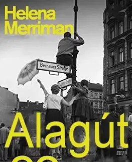 Skutočné príbehy Alagút 29 - Helena Merriman