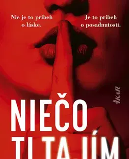 Romantická beletria Niečo ti tajím - Vi Keelandová