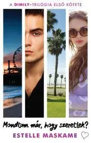 Young adults Mondtam már, hogy szeretlek? - Estelle Maskame
