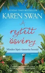 Romantická beletria A rejtett ösvény - Karen Swan