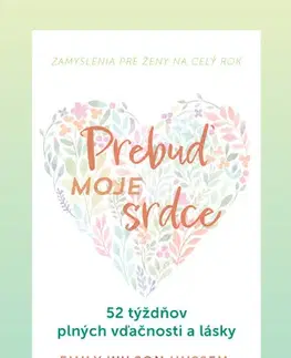 Kresťanstvo Prebuď moje srdce - Emily Wilson Hussem
