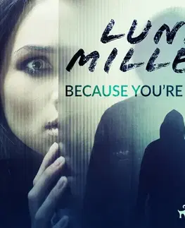Detektívky, trilery, horory Saga Egmont Because You’re Mine (EN)