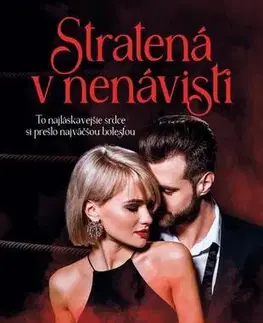 Romantická beletria Stratená v nenávisti - Claudia P. Torkan