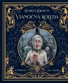 Rozprávky Vianočná koleda - Charles Dickens,Lisa Aisato