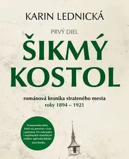 Romantická beletria Šikmý kostol - Karin Lednická