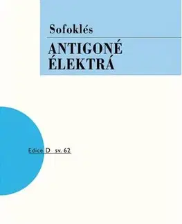 Dráma, divadelné hry, scenáre Antigoné, Élektrá, 3. vydání - Sofoklés