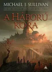 Sci-fi a fantasy A háború kora - Sullivan Michael J.