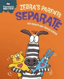 Príprava do školy, pracovné zošity Experiences Matter: Zebra's Parents Separate - Sue Graves