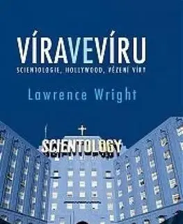 Ezoterika - ostatné Víra ve víru - Lawrence Wright