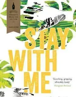 Cudzojazyčná literatúra Stay With Me - Ayobami Adebayo