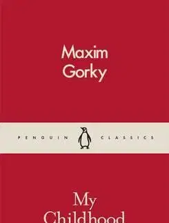 Cudzojazyčná literatúra My Childhood - Maxim Gorkij