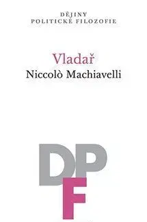 Politológia Vladař - Niccolo Machiavelli