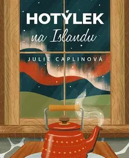 Romantická beletria Hotýlek na Islandu - Julie Caplinová